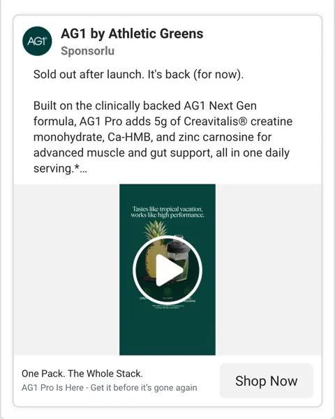 Meta Ad Library, AG1 aktif reklamı: Sold out after launch. It's back (for now); başlık One Pack. The Whole Stack; alt satır AG1 Pro Is Here - Get it before it's gone again